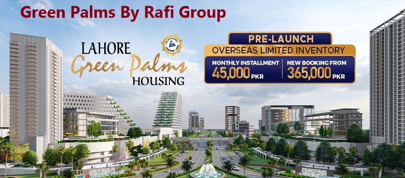 Green Palms Lahore by Rafi Group